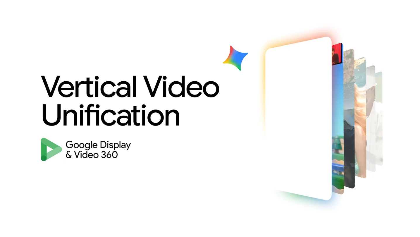 Official Vertical Video Unification visual for Google Display and Video 360